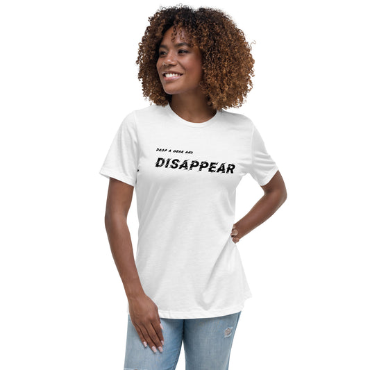 Drop A Gear And Disappear - Women's Relaxed T-Shirt - Black